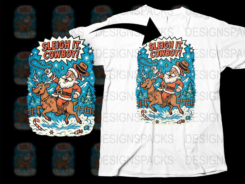 Sleigh It Cowboy Santa Christmas T-Shirt, Festive Holiday Tee, Western Santa Claus Reindeer Design, Winter Apparel for Adults