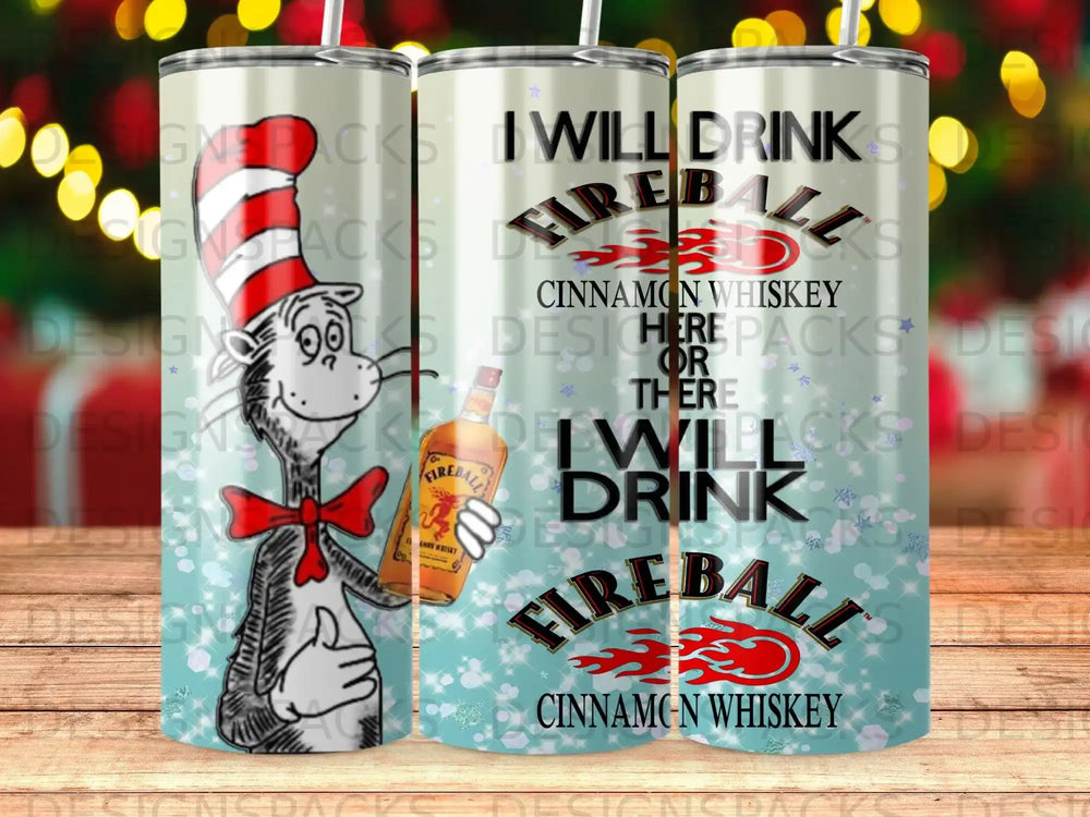 Cat in the Hat holding a Fireball bottle, with text I will drink.