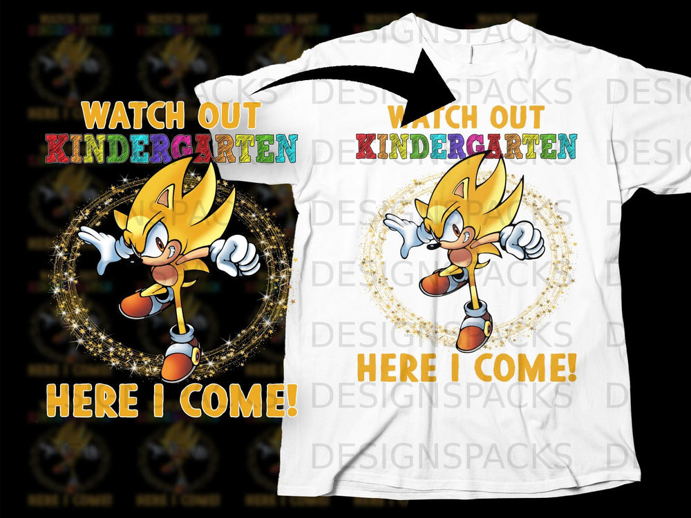 Super Sonic the Hedgehog graphic with "Watch Out Kindergarten Here I Come!" text.