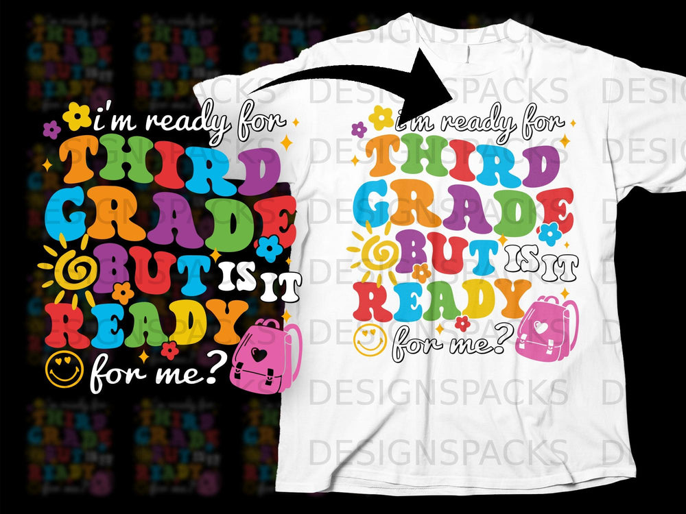 Third Grade But Is It Ready For Me graphic with smiley and backpack.