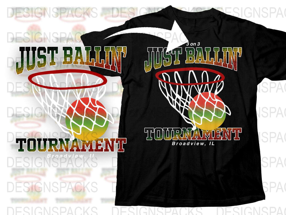 Just Ballin' Tournament T-Shirt, Basketball Graphic Tee, Sports Fan Apparel, Broadview, IL Design