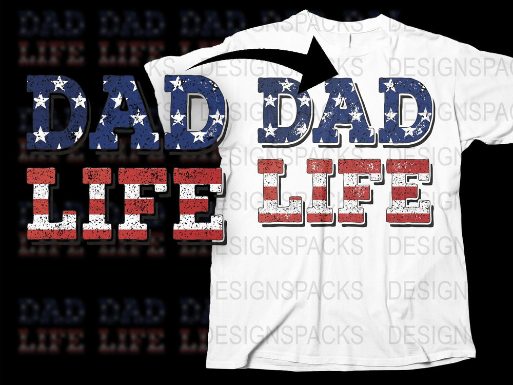 Patriotic Dad Bad Life T-Shirt, American Flag Print, Distressed Text Design, Cool Fathers Day Gift