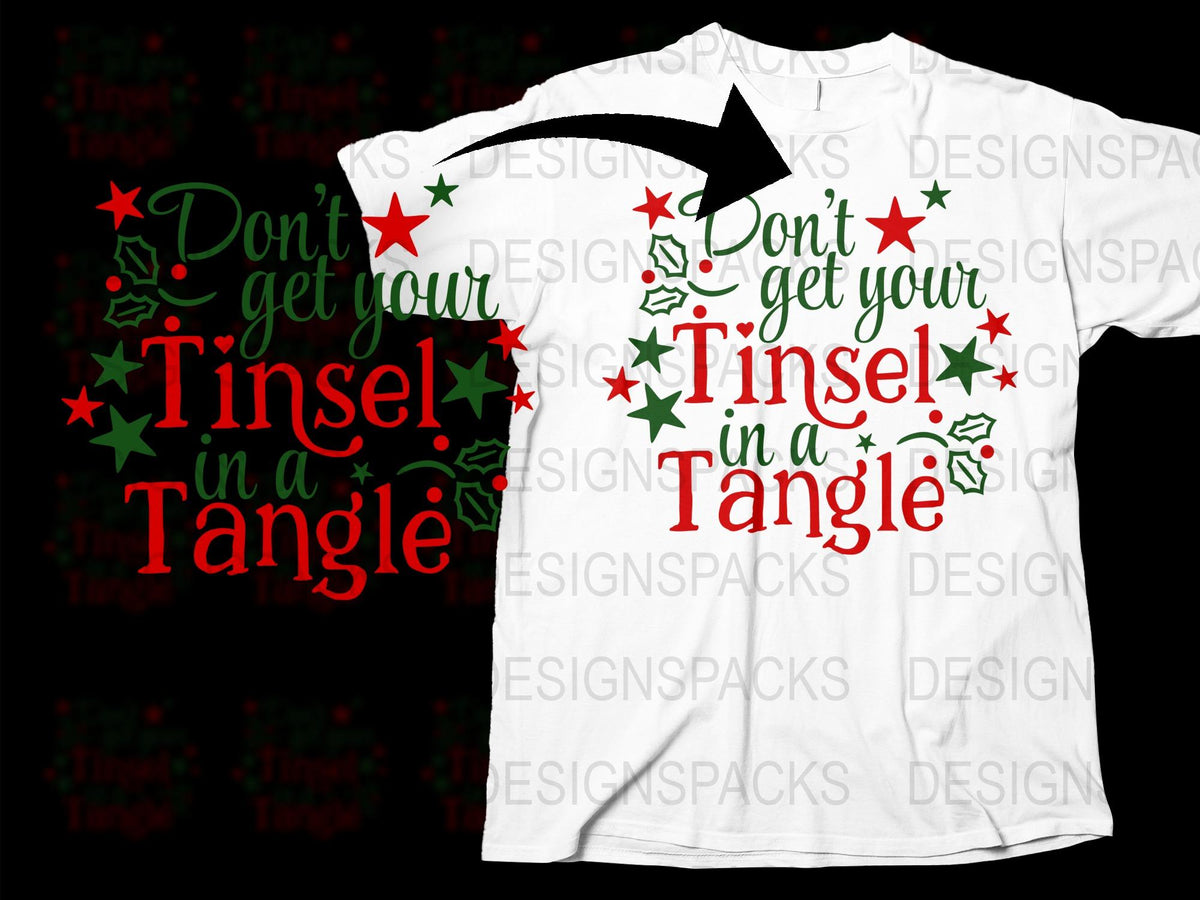 Funny Christmas T-Shirt, Don't Get Your Tinsel in a Tangle, Holiday Tee, Festive Red and White Shirt, Unisex Gift Idea for Christmas