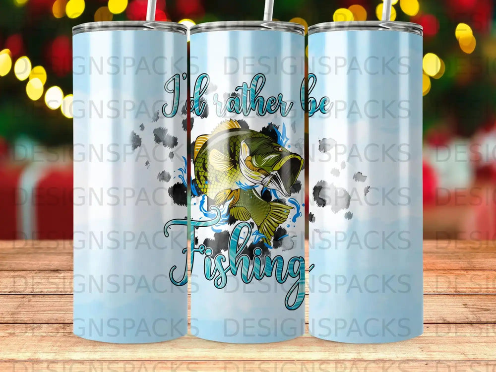 Bass fishing tumbler with "I'd rather be fishing" text.