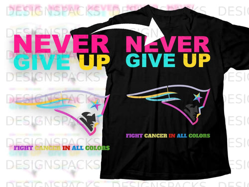 Never Give Up Fight Cancer In All Colors product type