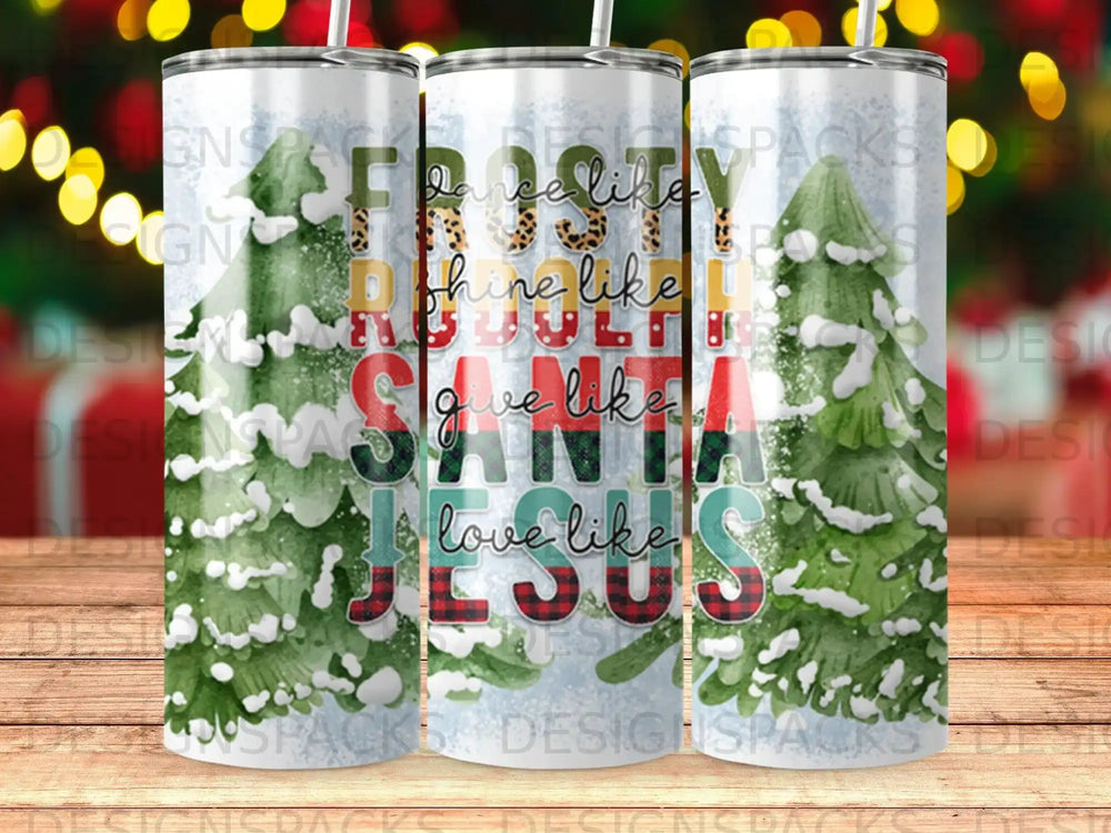 Christmas tumbler with "Dance like Santa, Love like Jesus" text.