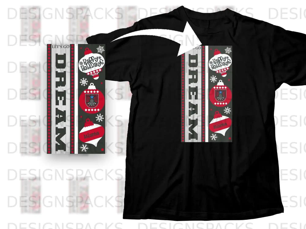 Let's Go Dream Happy Holidays Atlanta T-shirt