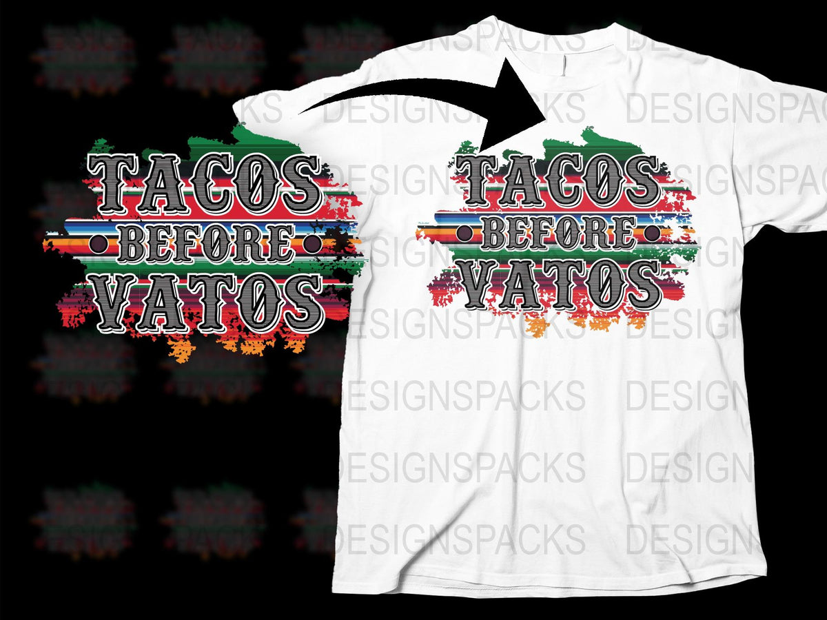 Tacos Before Vatos Funny Quote T-Shirt, Graphic Tee, Novelty Black and White Shirt for Taco Lovers