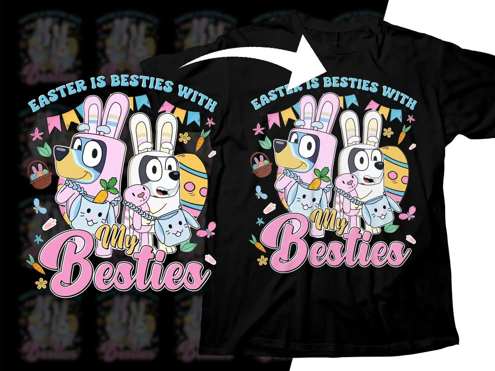 Easter-themed t-shirt design with bunnies, carrots, and 'Easter is Besties with My Besties' text