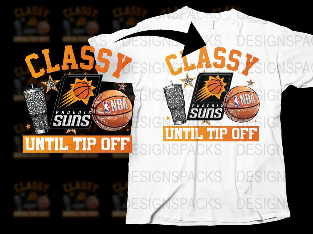 Phoenix Suns NBA T-Shirt Classy Design Until Tip Off Basketball Fan Apparel