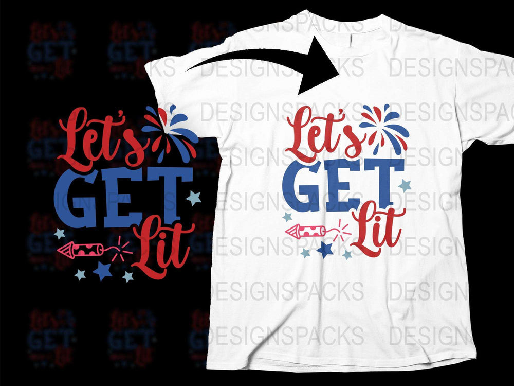 Let's Get Lit Fireworks T-Shirt, Patriotic 4th of July Tee, USA Independence Day Celebration Shirt