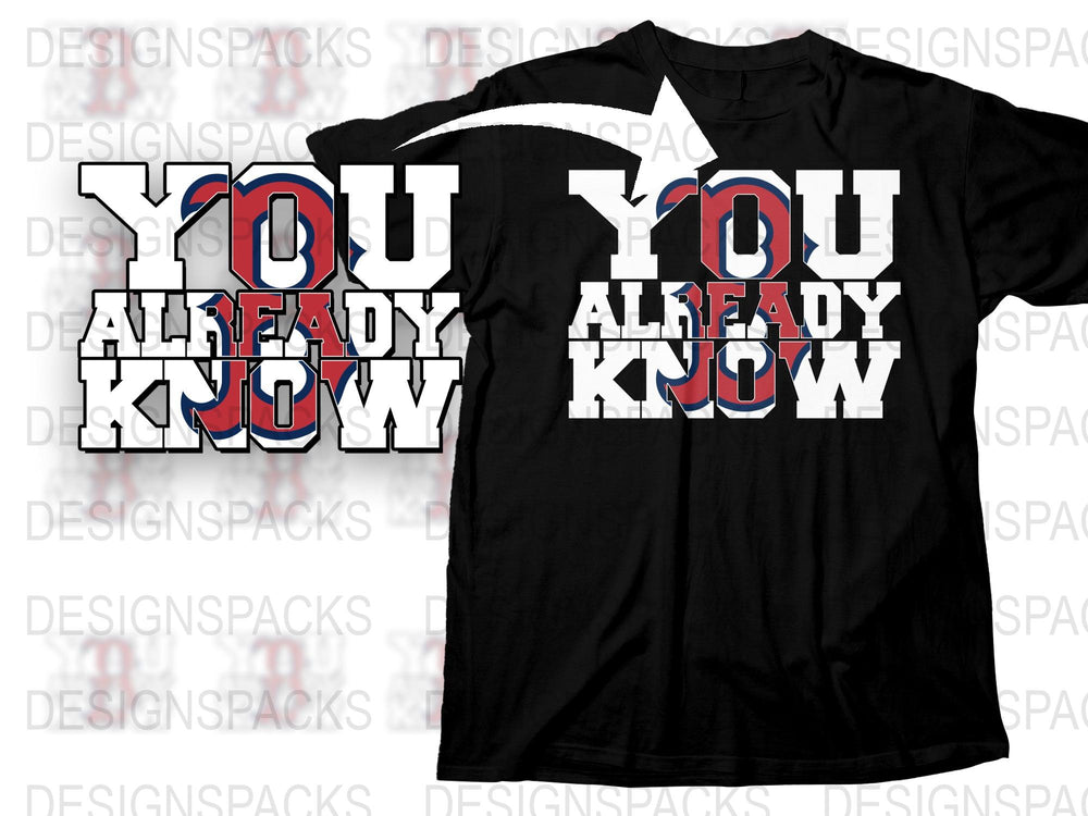 Black Graphic T-Shirt with Bold Red and White 'You Already Know' Text Design