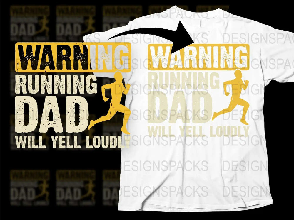 Funny Running Dad T-Shirt, Warning Will Yell Loudly, Gift for Jogging Fathers, Humorous Fitness Tee
