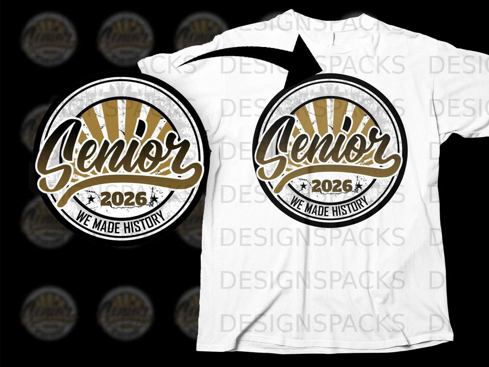 Senior 2026 We Made History distressed circle design on white t-shirt.