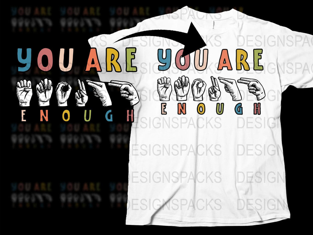 Inspirational Quote T-Shirt, You Are Enough Motivational Message, Bold Colorful Design, Unisex Graphic Tee