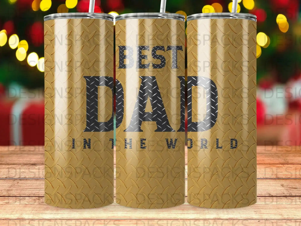 Tumbler with "Best Dad in the World" text on a diamond plate pattern.