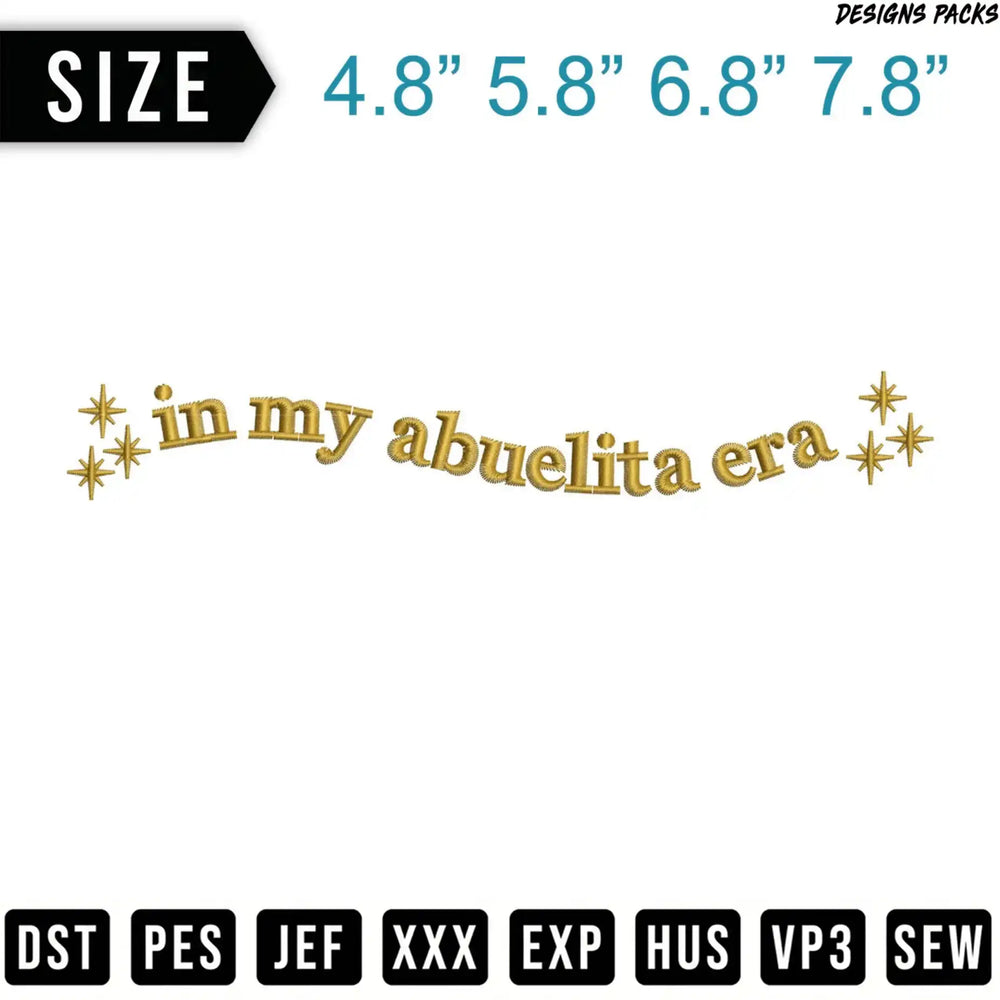 Embroidery design "in my abuelita era" with size options and file formats.