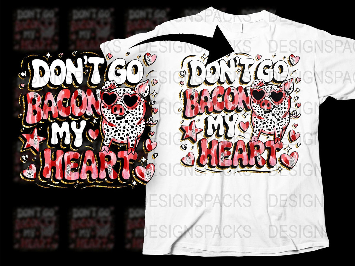 Don't Go Bacon My Heart Funny Graphic T-Shirt, Quirky Food Pun Tee, White Casual Shirt for Food Lovers, Unisex Gift Idea