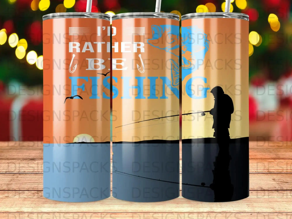 Tumbler with "I'd rather be fishing" text and a fishing silhouette.