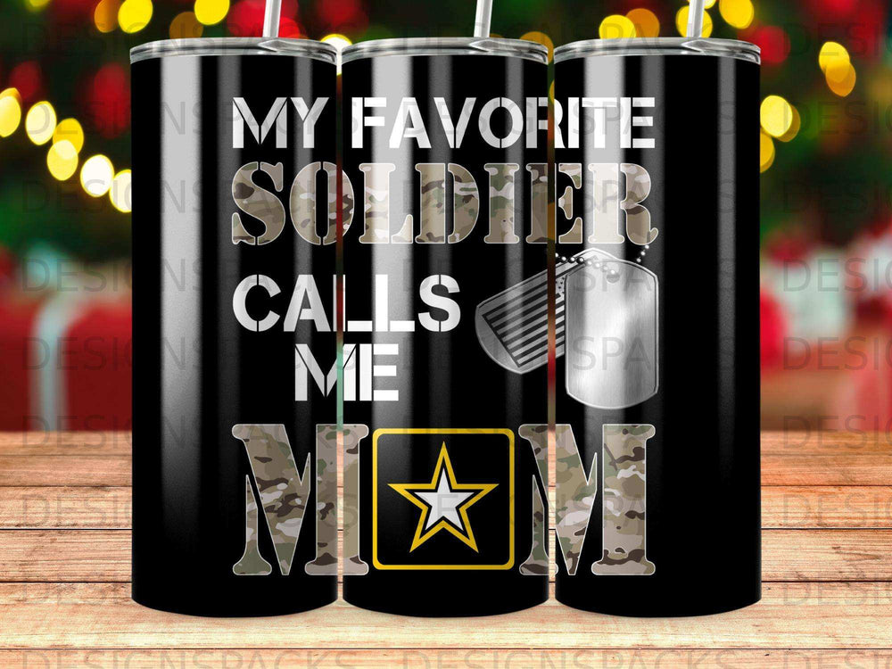 Black tumbler with "My Favorite Soldier Calls Me Mom" text and a star badge.