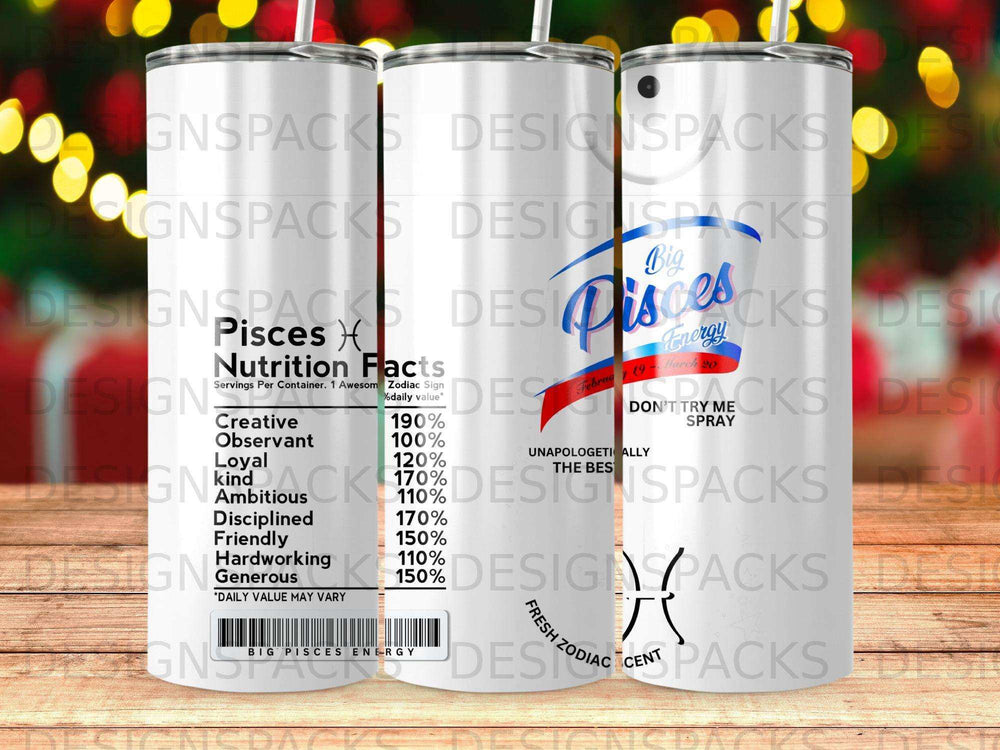 Tumbler with Pisces zodiac sign and "Big Energy" nutrition facts label.