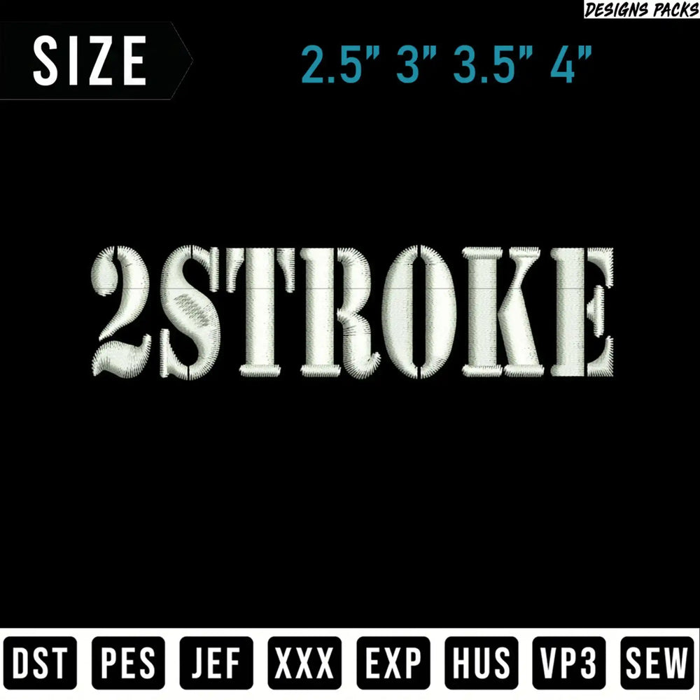 Embroidery design for "2STROKE" in multiple sizes and formats.