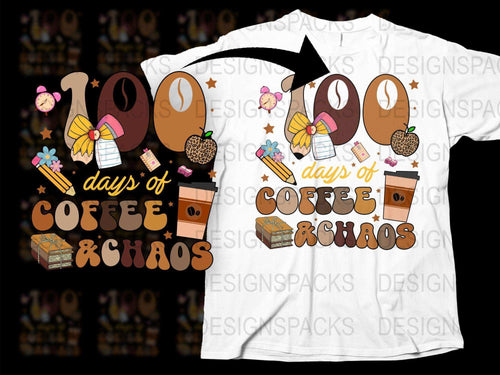 100 Days of Coffee and Chaos T-Shirt, Teacher Graphic Tee, Funny Coffee Lover Shirt, Cute Teaching Apparel, Casual Wear