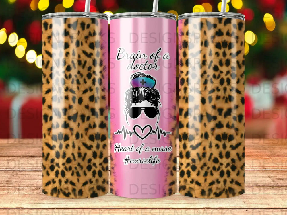 Tumbler with leopard print and "Brain of a doctor, heart of a nurse #nurselife" text.