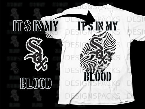 It's In My Blood White Sox T-Shirt