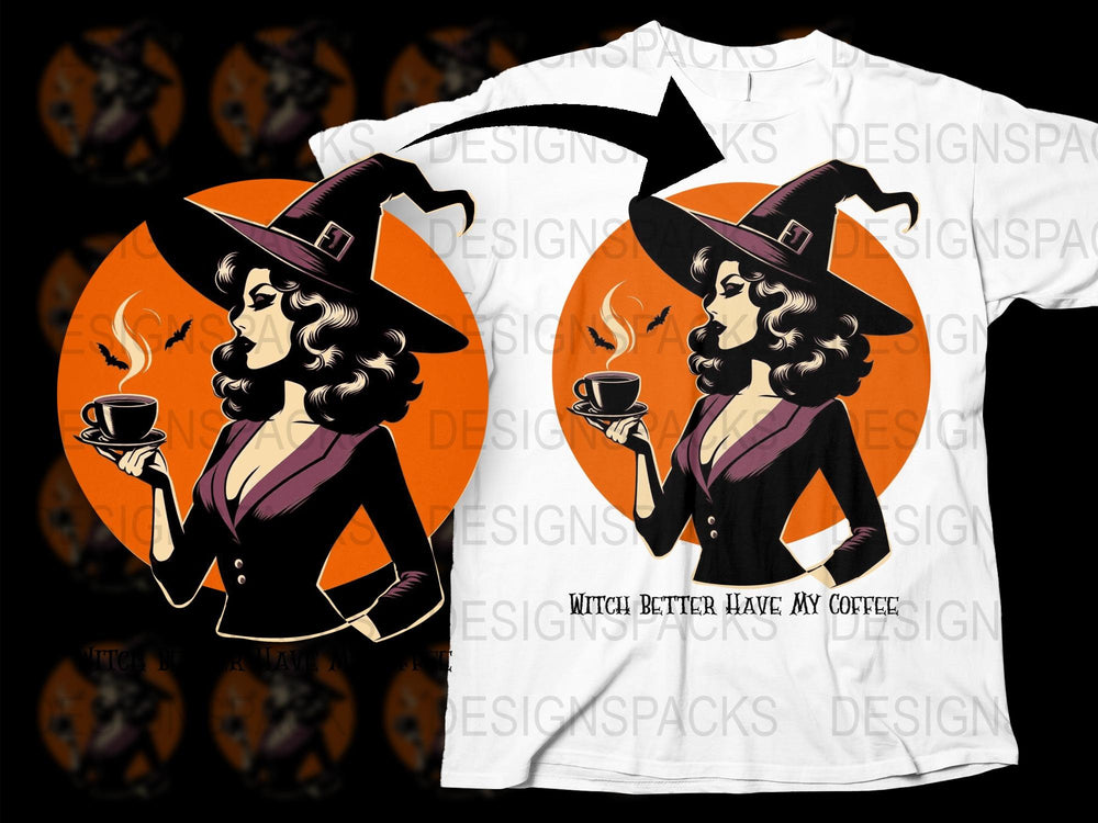 Witch Better Have My Coffee Shirt, Funny Halloween Graphic Tee, Women's Witchy T-Shirt
