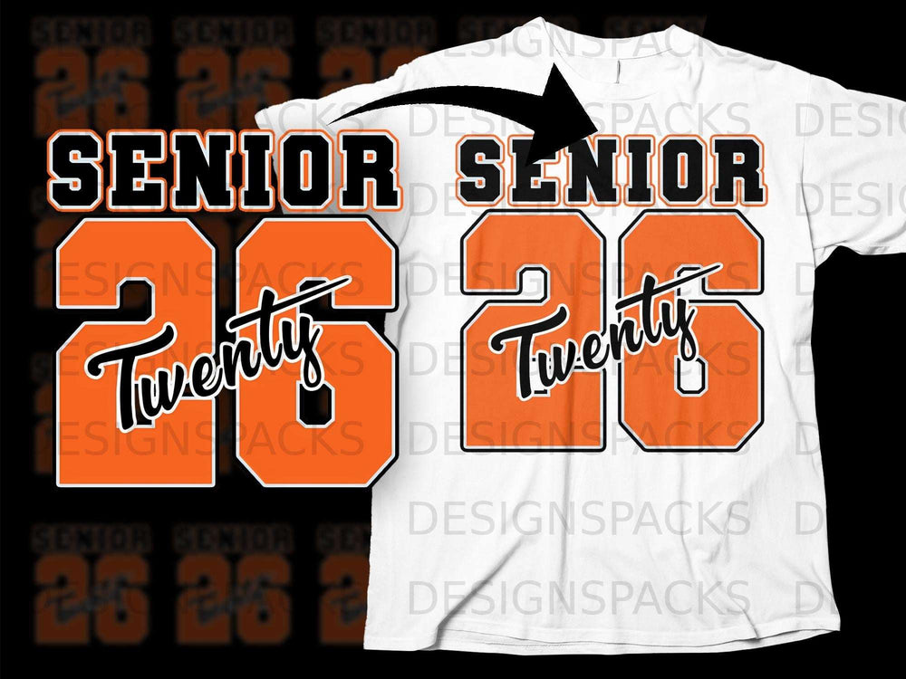 Senior 26 Twenty design on a white t-shirt.