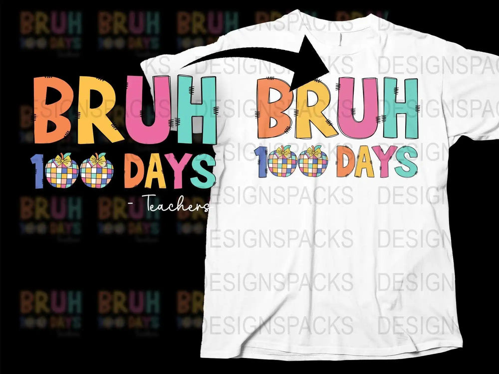 Colorful 100 Days of School Teacher T-Shirt, Bruh Design, Fun Teaching Apparel, Unisex Graphic Tee