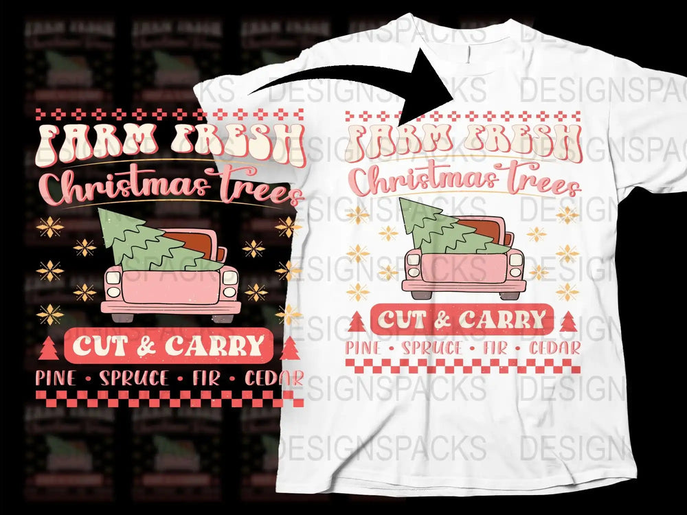 Farm Fresh Christmas Trees T-Shirt, Vintage Truck Graphic, Cut and Carry, Holiday Tee, Pine Spruce Cedar Design
