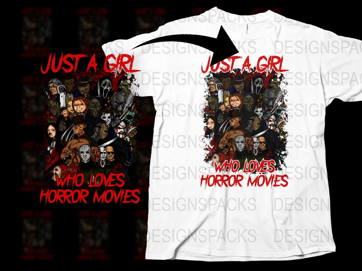 Just a Girl Who Loves Horror Movies T-Shirt, Scary Movie Fan Tee, Halloween Apparel