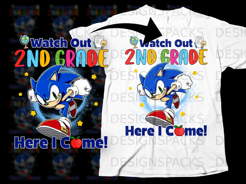 Sonic the Hedgehog graphic with "Watch Out 2nd Grade Here I Come!" text.