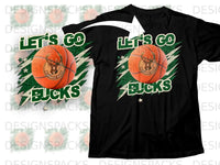 Load image into Gallery viewer, Let's Go Bucks Milwaukee Basketball Fan Shirt

