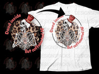 Dead Inside But Caffeinated Skull Coffee T-Shirt, Graphic Print Tee, Skeleton Art Shirt, Unisex Casual Apparel