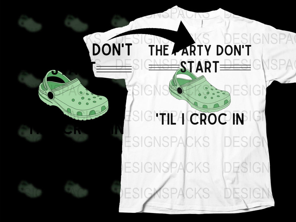 Funny Croc T-Shirt, Don't Stop the Party Graphic Tee, Unisex White Shirt with Green Crocs Design