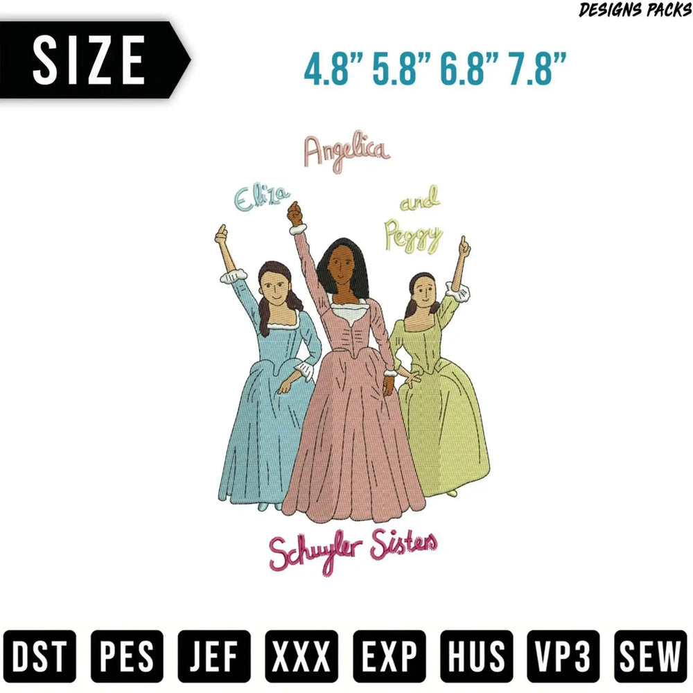 Embroidery design of Schuyler Sisters Eliza, Angelica, and Peggy with sizes and file formats.
