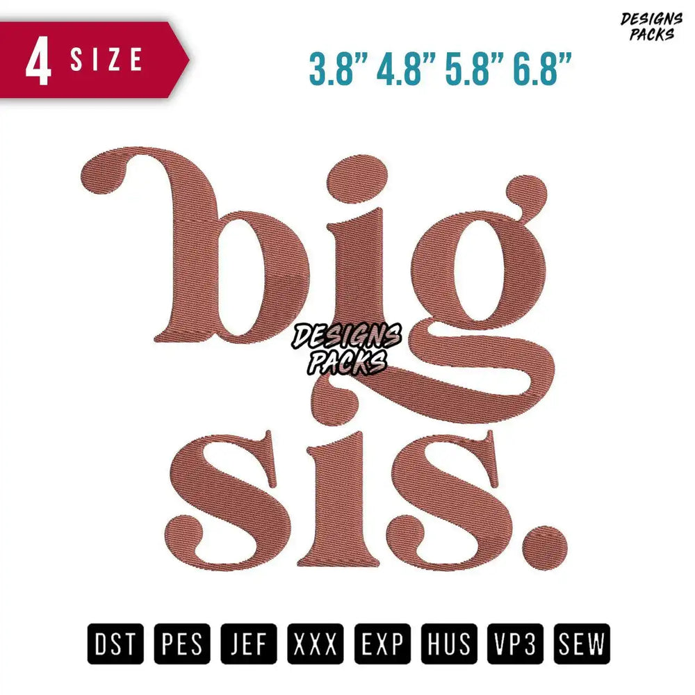 Big Sis Embroidery Design
