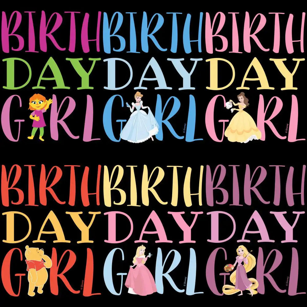 Colorful 'Birthday Girl' text with Disney princesses and characters, print-ready design for shirts or crafts.