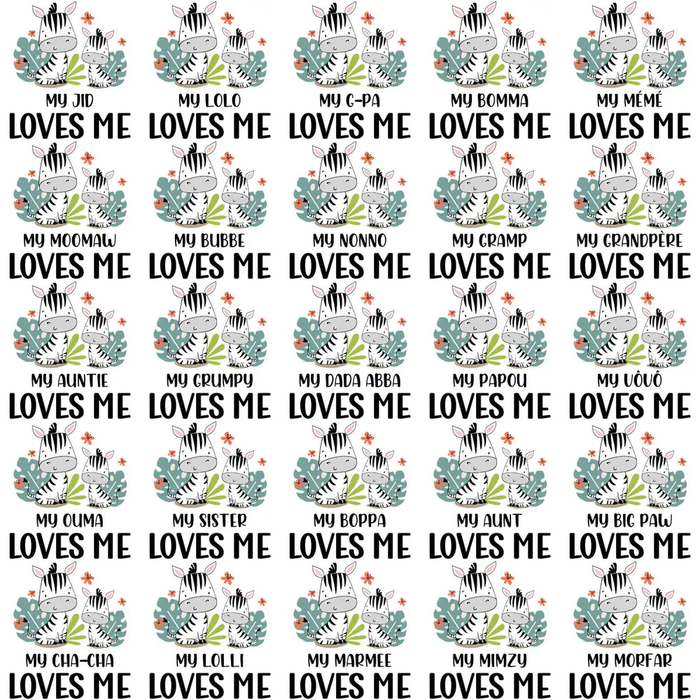 Cute zebra family designs with 'Loves Me' text for DTF/DTG and embroidery projects