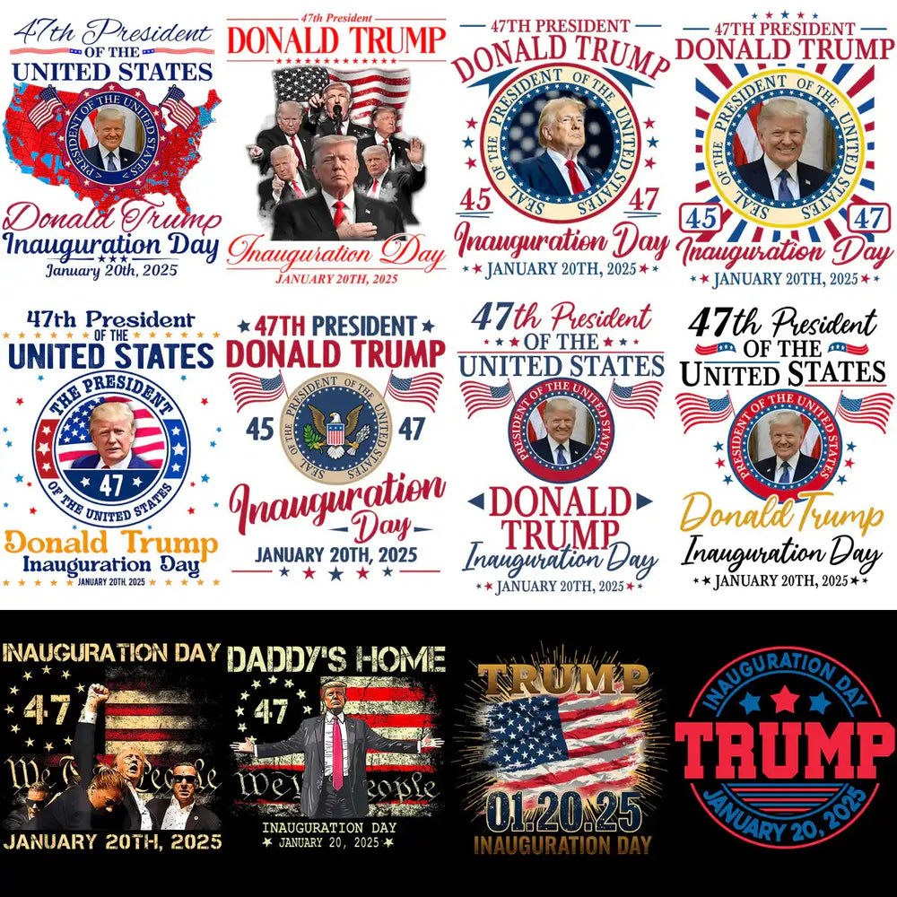 Donald Trump 47th President Inauguration Day 2025 designs for DTF, DTG, embroidery, tumbler wraps