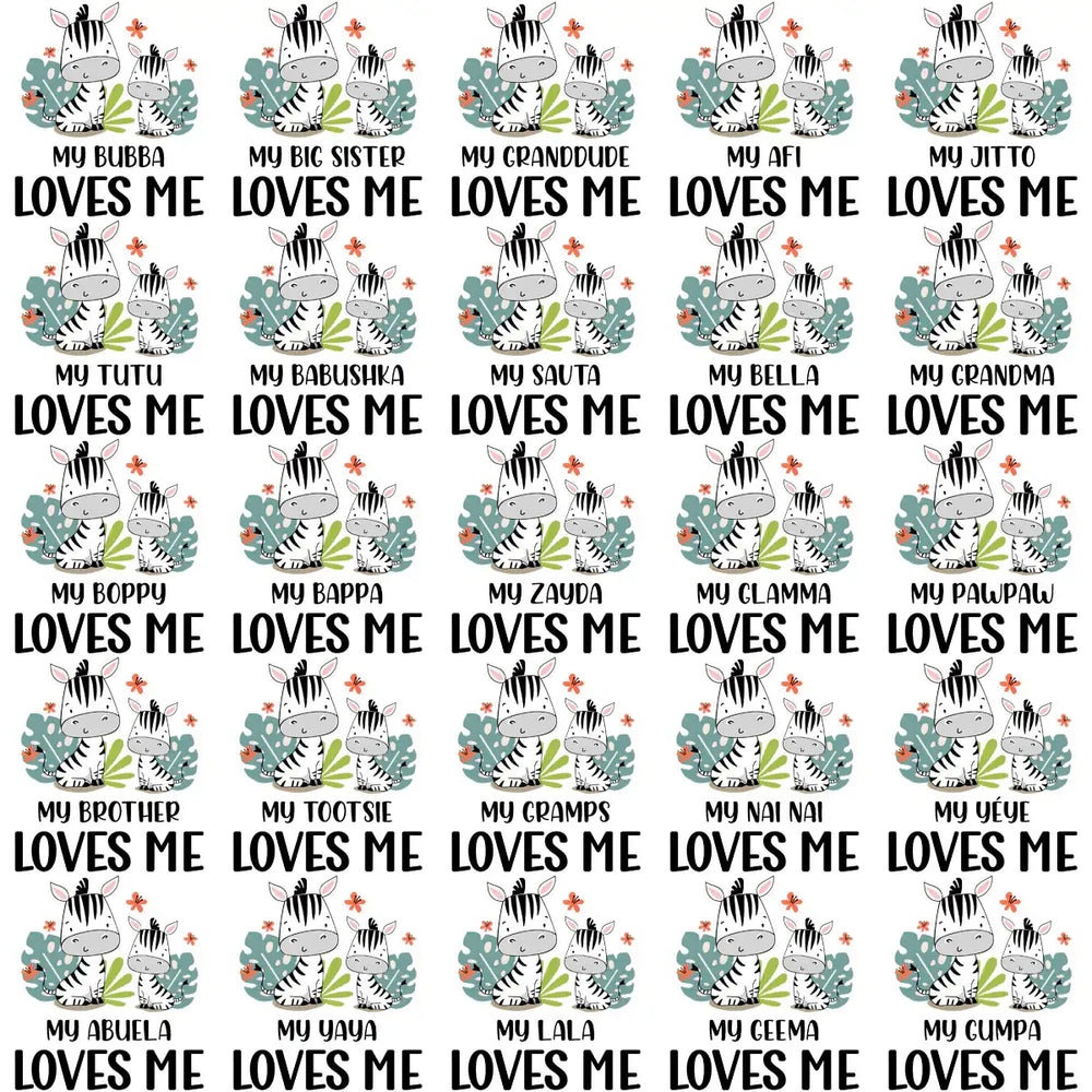 Cute zebra family designs with 'Loves Me' text for DTF, DTG, embroidery, and tumbler wraps.