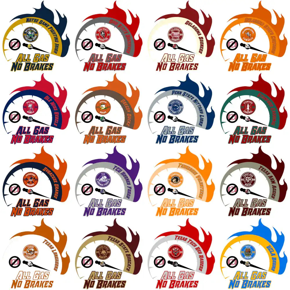 All Gas No Brakes speedometer designs for college teams, print-ready PNG/SVG for DTF/DTG