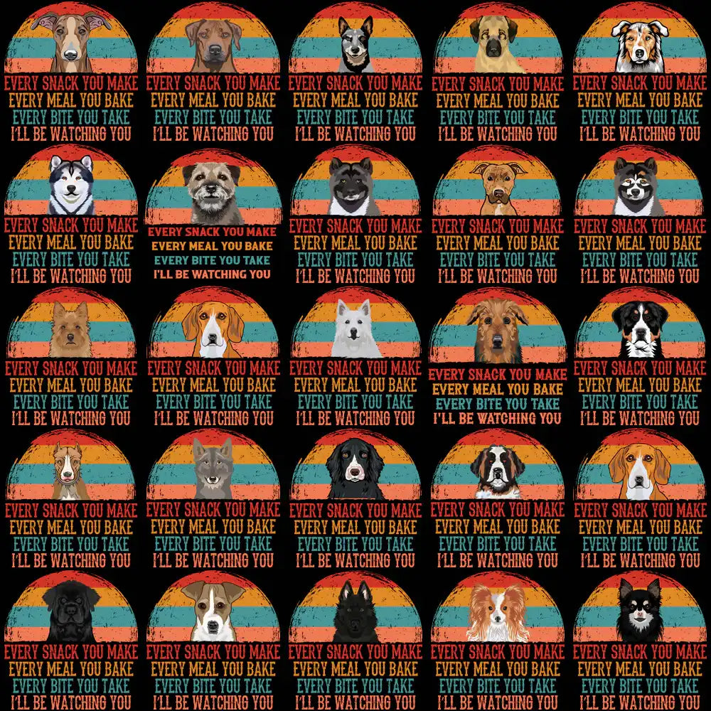 Dog breed designs with 'I'll be watching you' text, vintage sunset background, print-ready for DTG/DTF