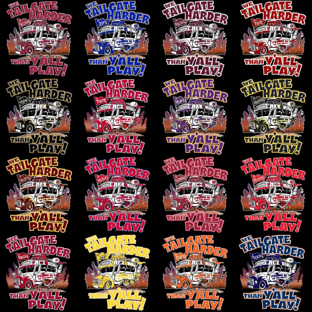 Tailgate harder than y'all play truck designs for DTF DTG print-ready PNG SVG