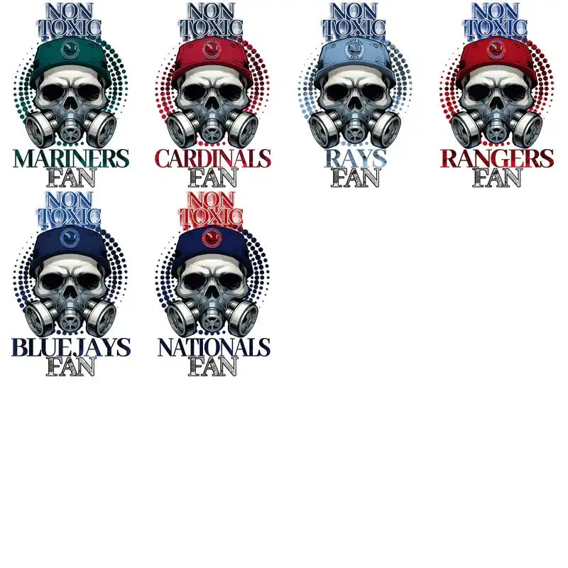 Non Toxic skull fan designs for Mariners, Cardinals, Rays, Rangers, Blue Jays, Nationals - DTF/DTG ready