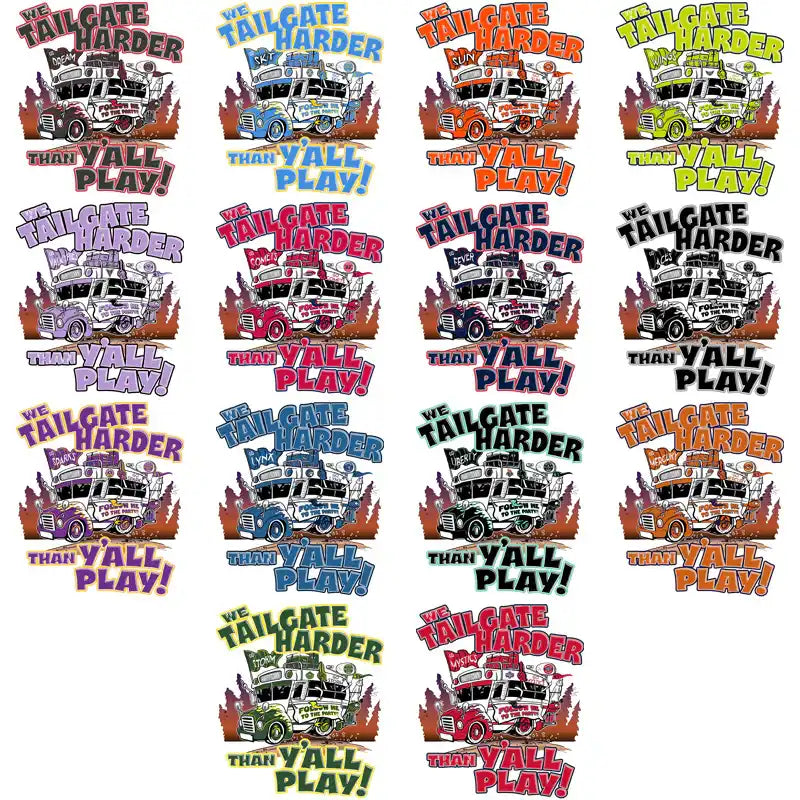 Tailgate harder than y’all play truck designs for DTF DTG embroidery print-ready PNG SVG