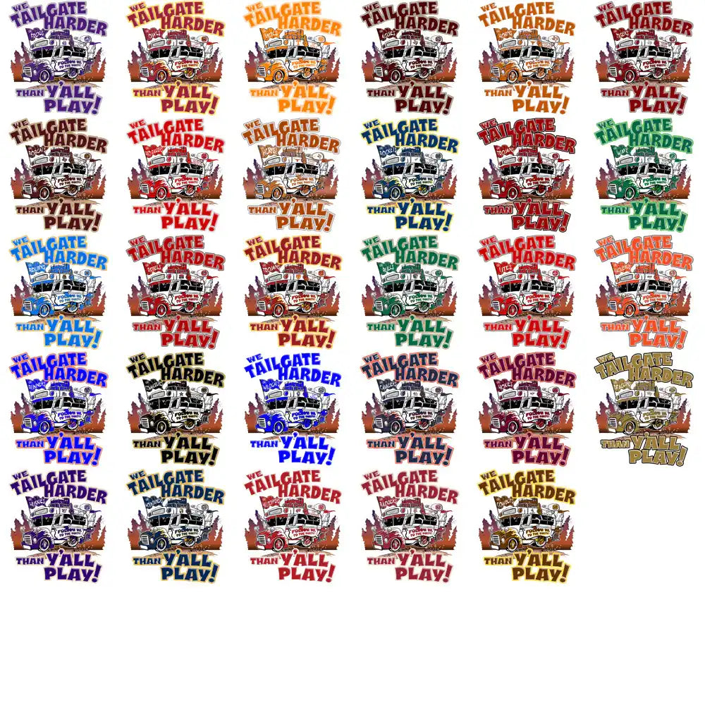 Tailgate harder than y'all play truck designs for DTF DTG print-ready PNG SVG